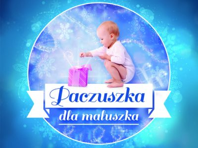 Paczuszka dla Maluszka